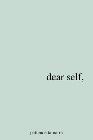 Dear Self,