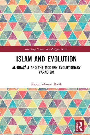 Islam and Evolution: Al-Ghaz?l? and the Modern Evolutionary Paradigm