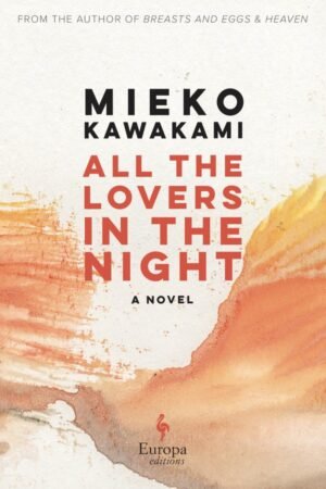 All the Lovers in the Night