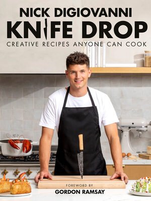 Knife Drop: Creative Recipes Anyone Can Cook
