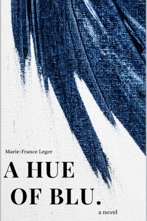 A Hue of Blu