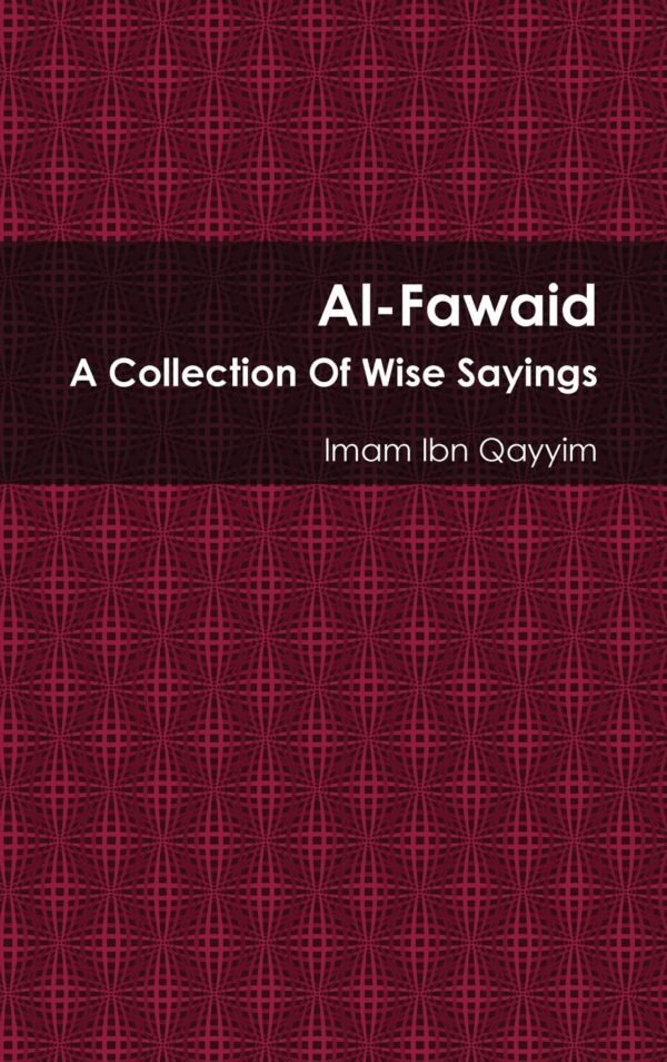 Al-Fawaid A Collection Of Wise Sayings