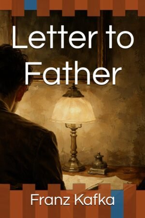 Letter to His Father