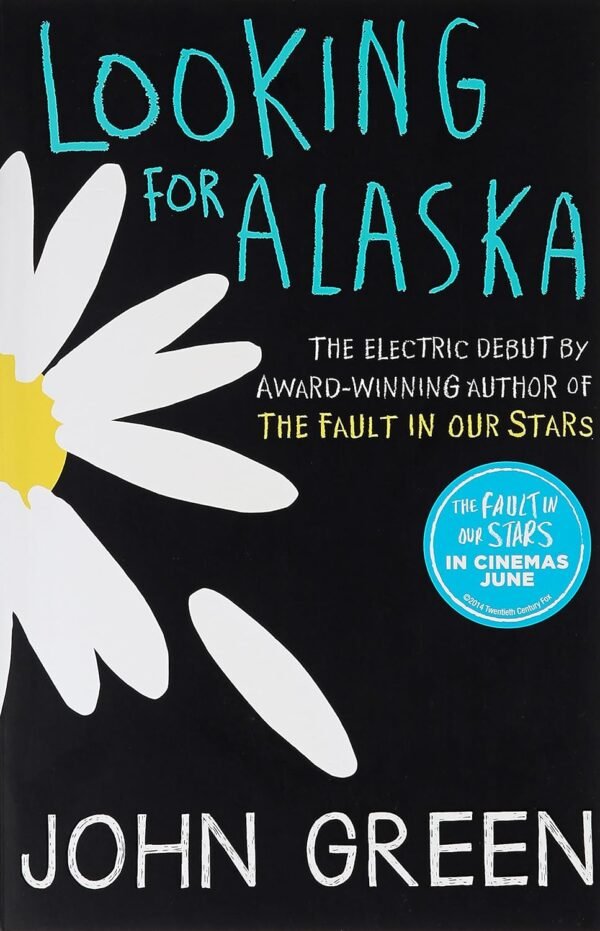 Looking for Alaska Looking for Alaska