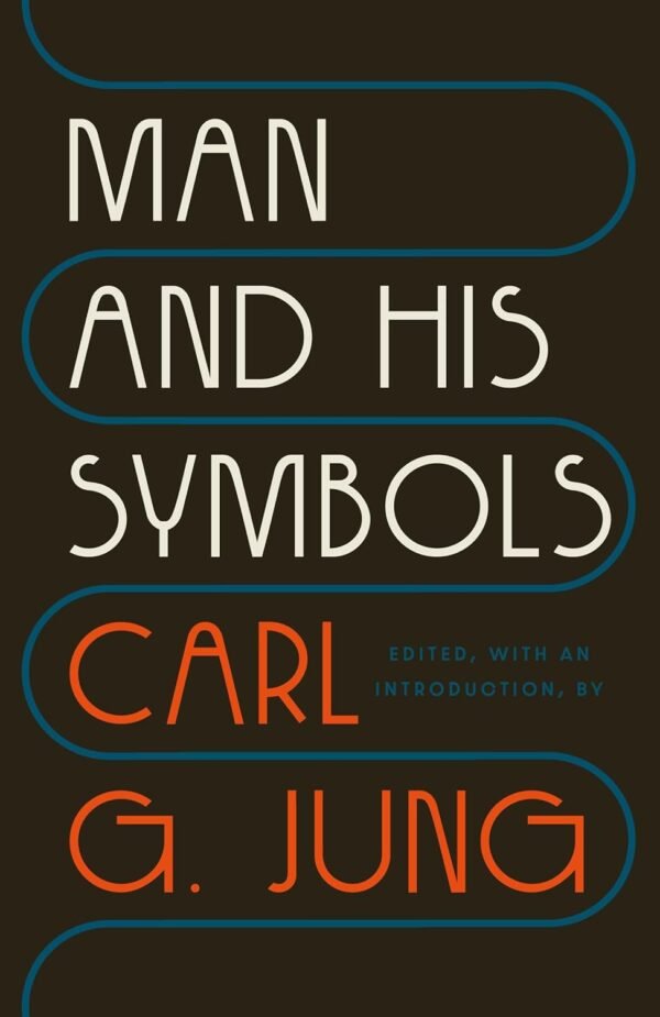Man and His Symbols Man and His Symbols
