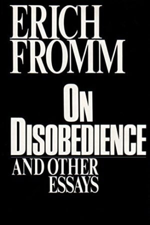 On Disobedience and Other Essays