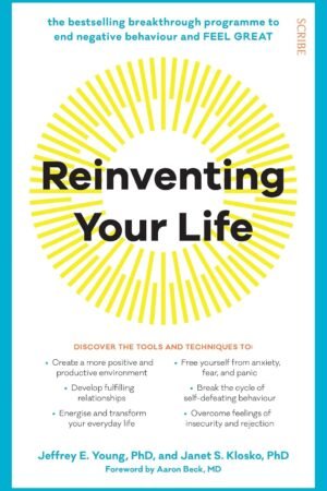 Reinventing Your Life: The Breakthrough Program to End Negative Behavior...and Feel Great Again