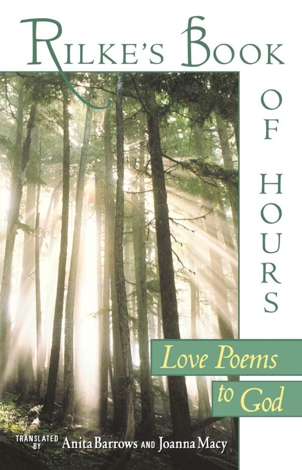 Rilke’s Book of Hours Love Poems to God