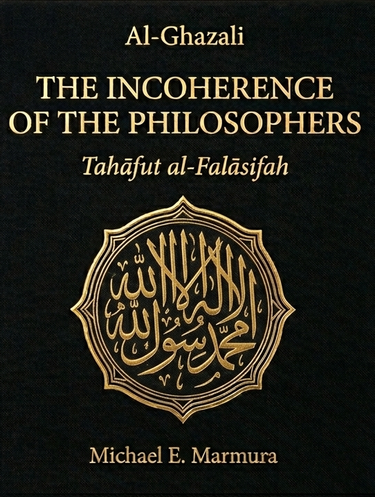 Tahafut-Al-Falasifah – Incoherence of the Philosophers