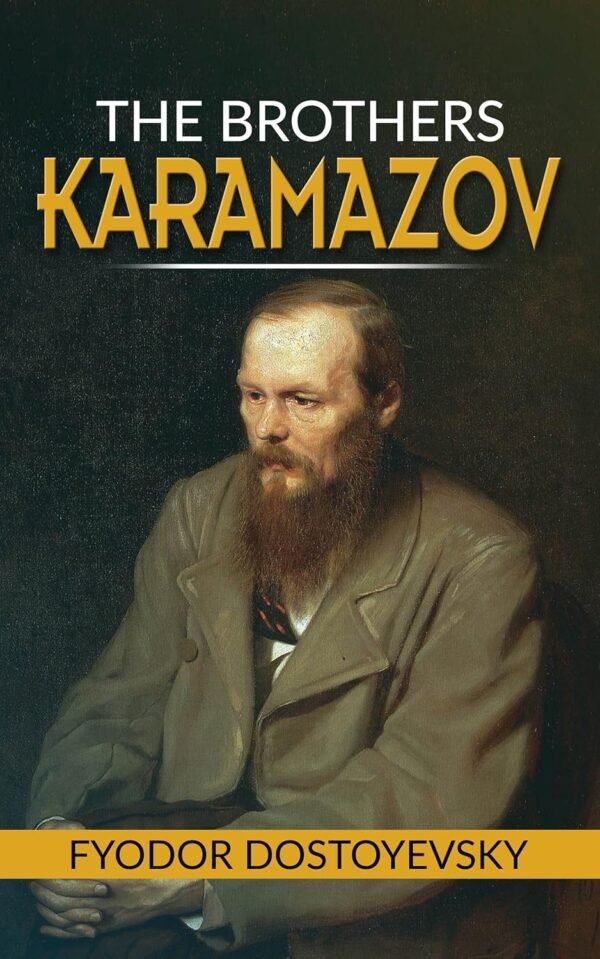 The Brothers Karamazov The Brothers Karamazov
