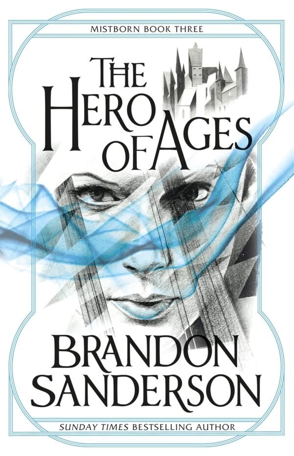 The Hero of Ages The Hero of Ages