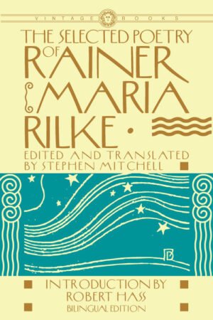 The Selected Poetry of Rainer Maria Rilke
