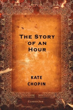 The Story of an Hour