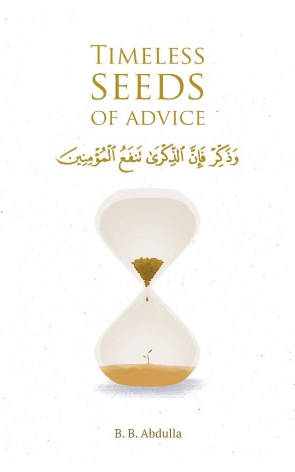 Timeless Seeds of Advice