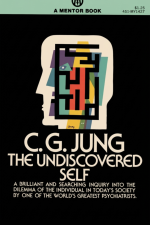 Undiscovered Self