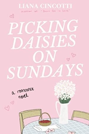 Picking Daisies on Sundays