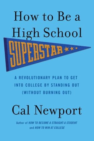 How to Be a High School Superstar