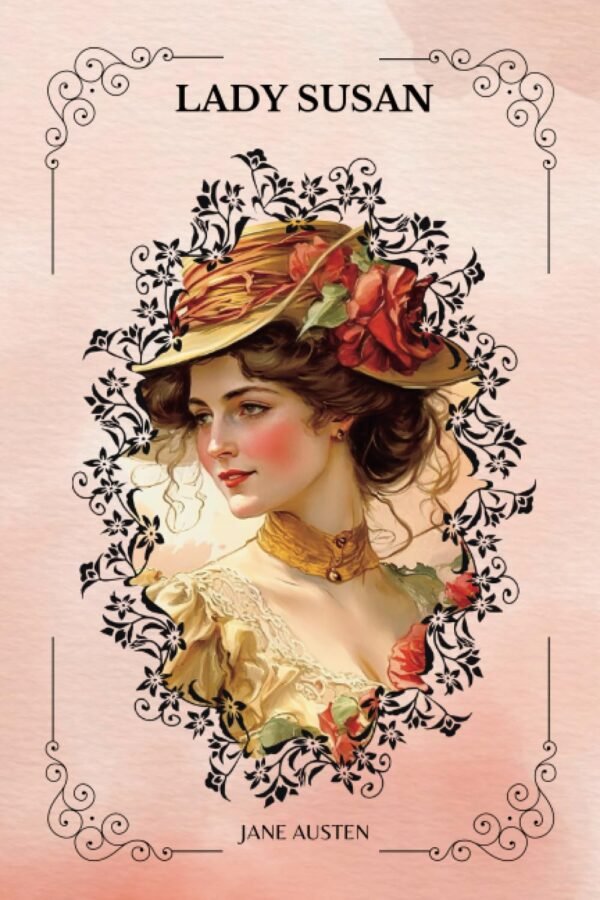 Lady Susan Lady Susan