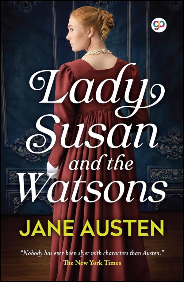 Lady Susan & The Watsons Lady Susan & The Watsons