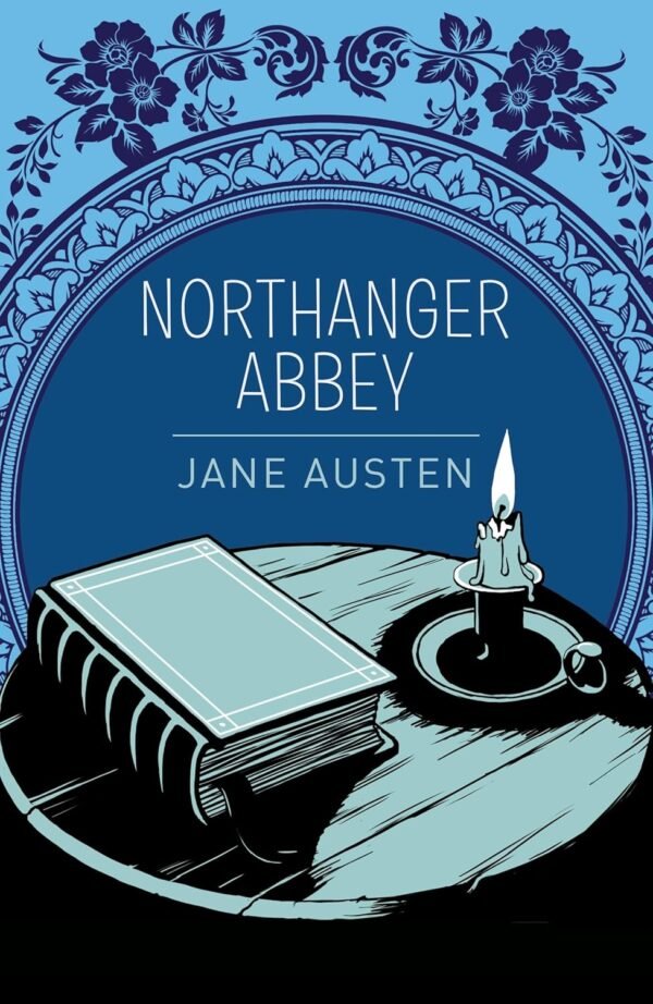 Northanger Abbey Northanger Abbey