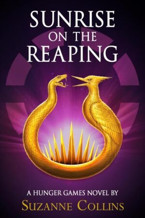 Sunrise on the Reaping by Suzanne Collins