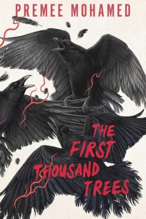 The First Thousand Trees