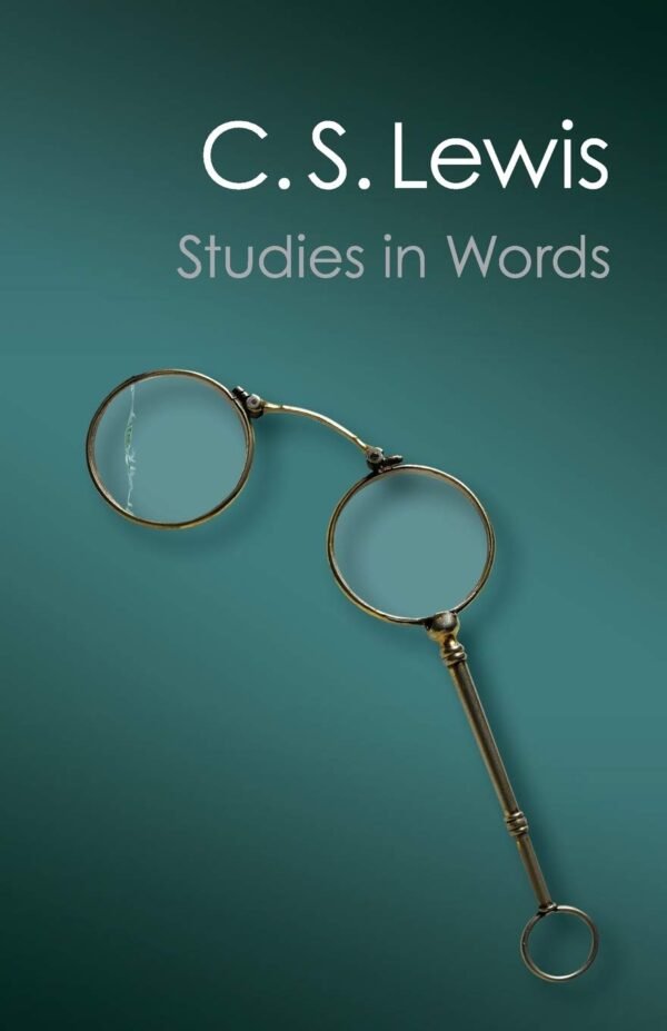 Studies in Words Studies in Words