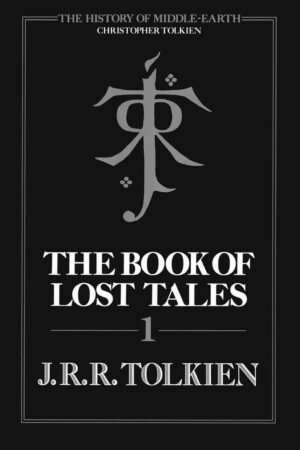 The Book of Lost Tales 1