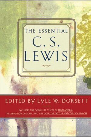 The Essential C.S. Lewis