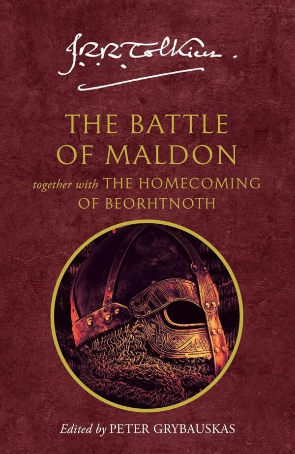 The Homecoming of Beorhtnoth The Homecoming of Beorhtnoth