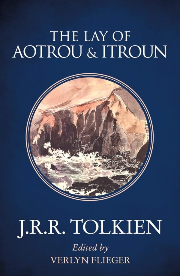 The Lay of Aotrou and Itroun The Lay of Aotrou and Itroun