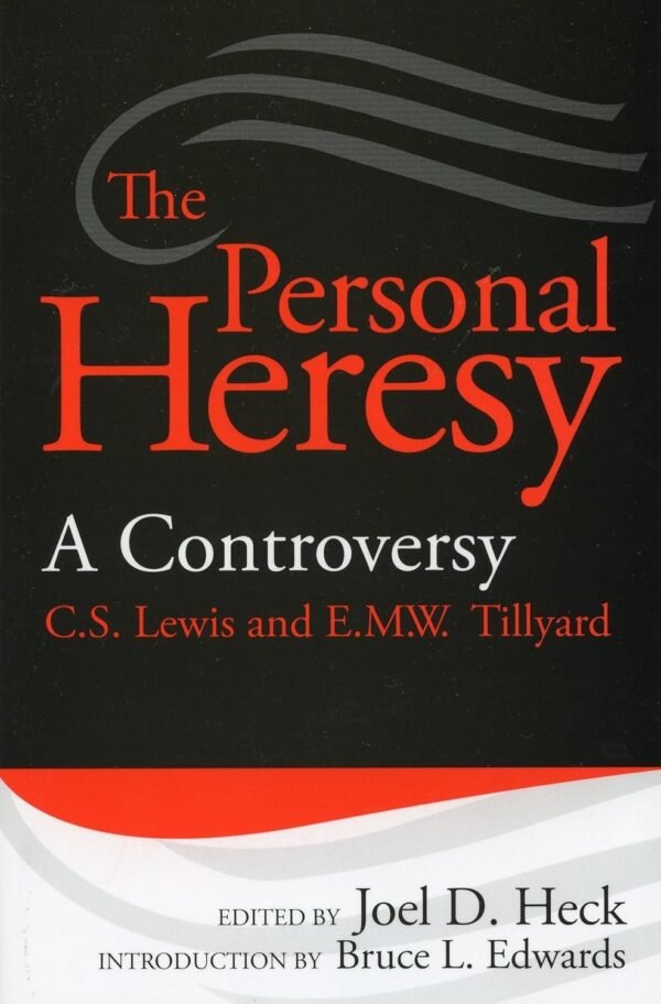 The Personal Heresy A Controversy