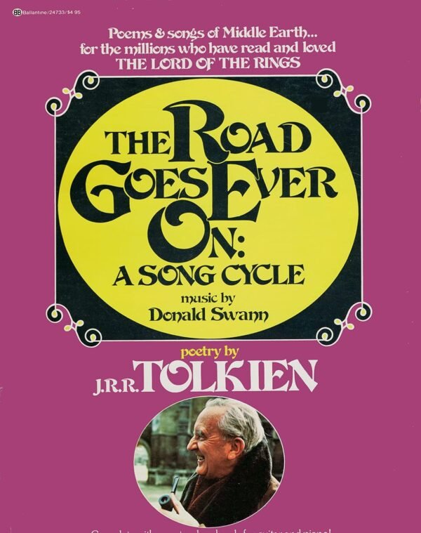 The Road Goes Ever On