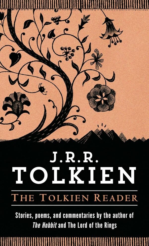 The Tolkien Reader The Tolkien Reader