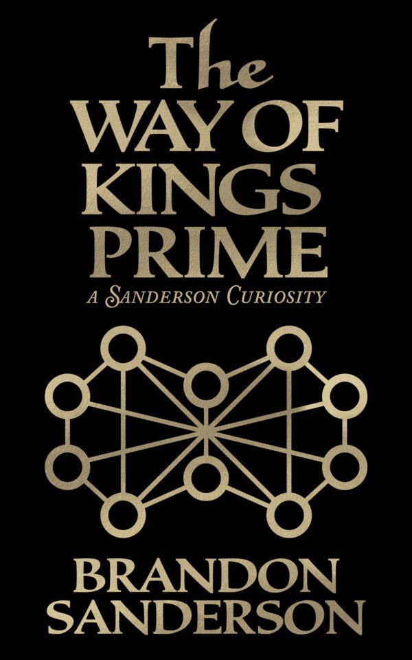 The Way of Kings Prime The Way of Kings Prime