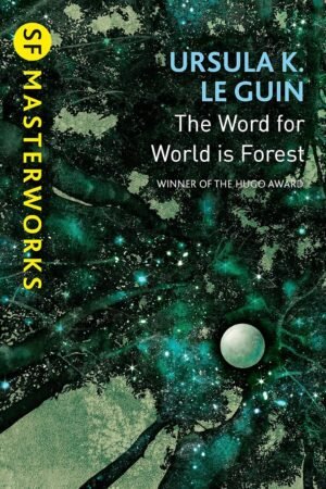 The Word for World Is Forest