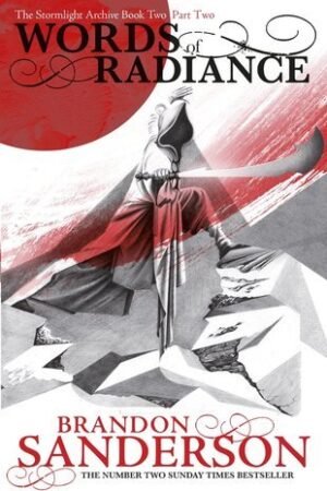 Words of Radiance, Part 2
