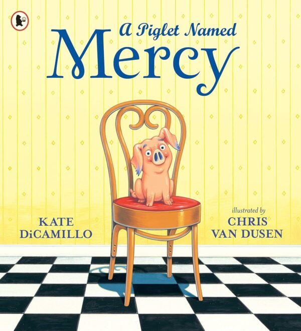 A Piglet Named Mercy