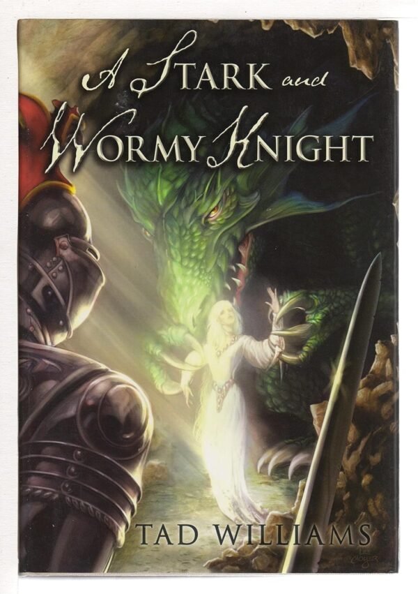 A Stark and Wormy Knight Tales of Fantasy, Science Fiction and Suspense A Stark and Wormy Knight Tales of Fantasy, Science Fiction and Suspense