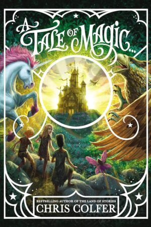 A Tale of Magic...