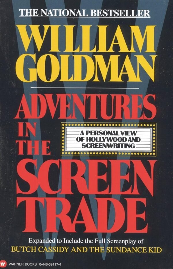 Adventures in the Screen Trade Adventures in the Screen Trade