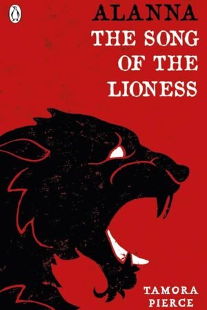 Alanna: The Song of the Lioness