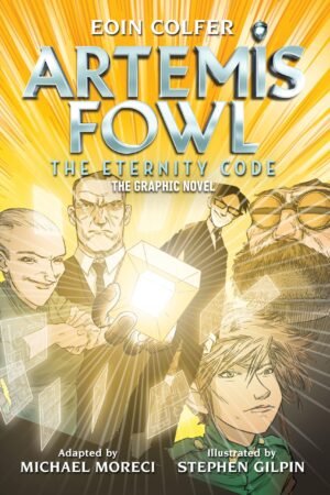 Artemis Fowl: The Eternity Code: The Graphic Novel