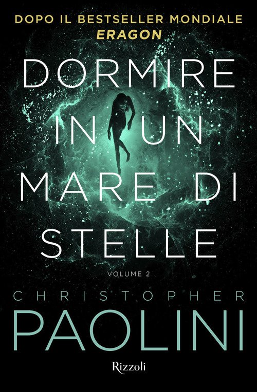 Dormire in un mare di stelle. Volume 2