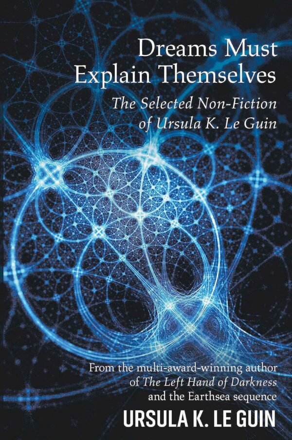 Dreams Must Explain Themselves Dreams Must Explain Themselves