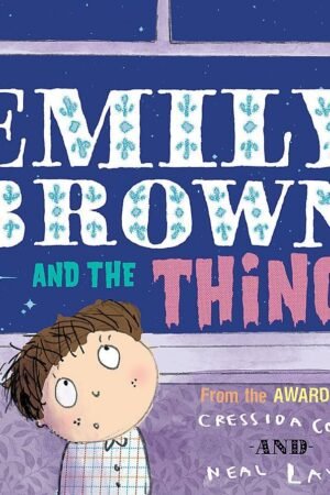 Emily Brown and the Thing