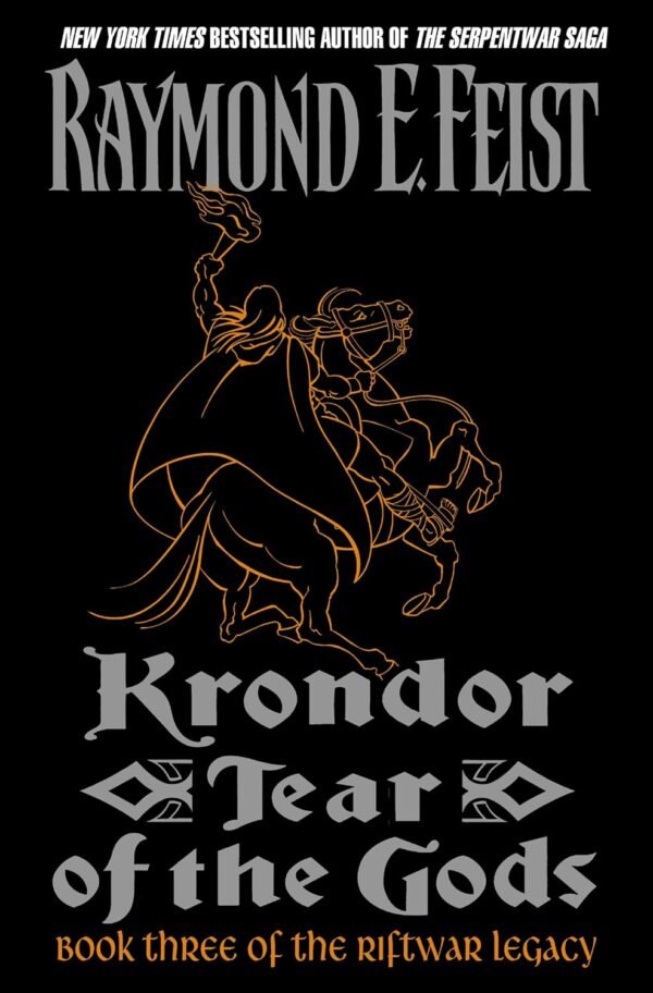 Feist Krondor Tear of the Gods Feist Krondor Tear of the Gods