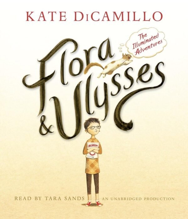 Flora & Ulysses, The Illuminated Adventures