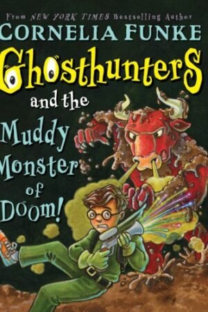 Ghosthunters and the Muddy Monster of Doom!