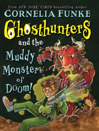 Ghosthunters and the Muddy Monster of Doom! Ghosthunters and the Muddy Monster of Doom!